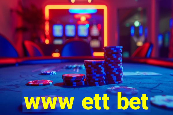 www ett bet